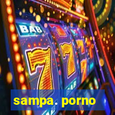 sampa. porno